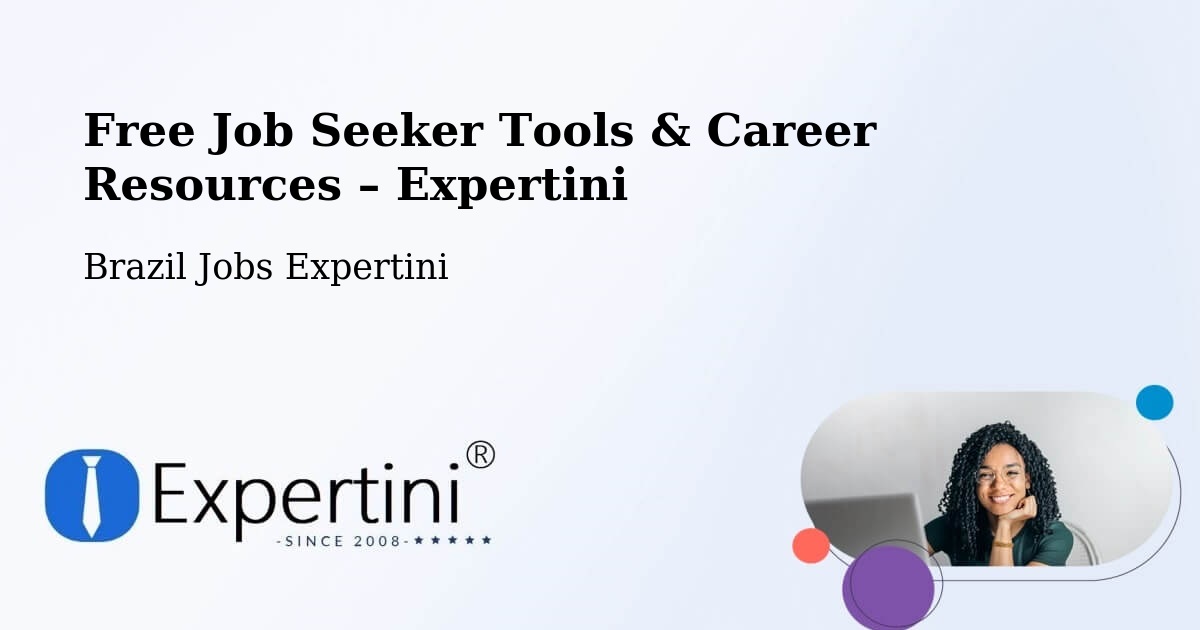Free Job Seeker Tools & Career Resources – Ferraz De Vasconcelos - Ferraz De Vasconcelos, Brazil Jobs Expertini